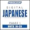 Japanese Phase 1, Unit 16-20: Learn to Speak and Understand Japanese with Pimsleur Language Programs