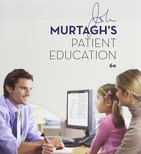 John Murtagh's Patient Education, by John Murtagh