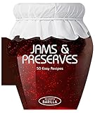 Jams & preserves : 50 easy recipes