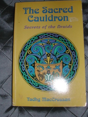 Sacred Cauldron (Llewellyn's World Magic Series)