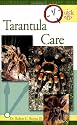 Tarantula Care (Quick and Easy)