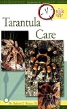 Tarantula Care (Quick & Easy (TFH Publications))