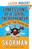 Confessions of a Serial Entrepreneur: Why I Can't Stop Starting Over