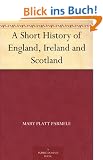 A Short History of England, Ireland and Scotland