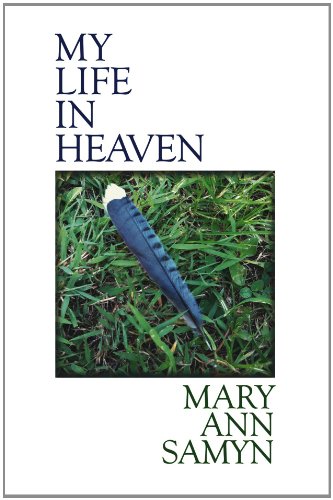 My Life in Heaven (FIELD Poetry Series)