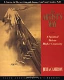The Artist's Way: A Spiritual Path to Higher Creativity