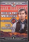 Ride in the Whirlwind/The Shooting