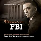 Hoover's FBI: The Inside Story by Hoover's Trusted Lieutenant | [Cartha D. DeLoach]