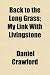 Back to the Long Grass; My Link With Livingstone