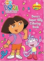 Dora's Super Silly Coloring Book