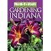 Month-by-Month Gardening in Indiana: Revised Edition: What to Do Each Month to Have a Beautiful Garden All Year