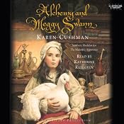 Alchemy and Meggy Swann | [Karen Cushman]