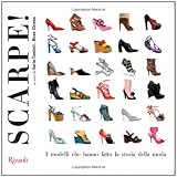 Scarpe! I modelli che hanno fatto la storia della modadi I. Danieli