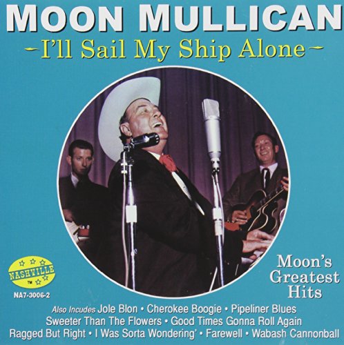 I'll Sail My Ship Alone: Moon's Greatest Hits