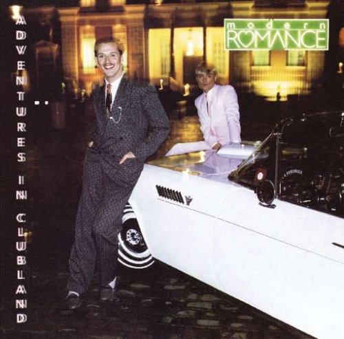 Modern Romance - Adventures in Clubland - Zortam Music