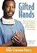 Gifted Hands: The Ben Carson Story [GIFTED HANDS] [Paperback]