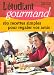L'étudiant gourmand : 180 Recettes simples pour régaler vos amis