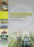 Produkt-Bild: Traktoren der Daimler AG: Unbekannte Einblicke in Technik und Wirtschft