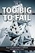 Too Big to Fail: The Hazards o...