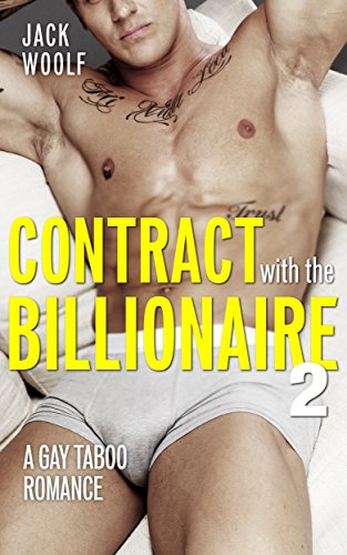 Contract with the Billionaire 2: A Gay Taboo Romance
