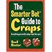 The Smarter Bet Guide to Craps: Everything You Need to Play Craps Like a Pro (Smarter Bet Guides)