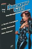 Danger Girl : The Dangerous Collection , Vol. 2 Danger Girl : The Dangerous Collection , Vol. 2