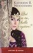 Qui es-tu, belle captive ?