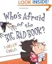 Who's Afraid of the Big Bad Book?