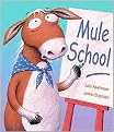 Mule School (Hardcover)