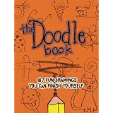 The Doodle Book: 187 Fun Drawings You Can Finish Yourself