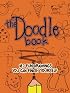 The Doodle Book: 187 Fun Drawings You Can Finish Yourself
