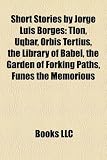 Produkt-Bild: Short Stories by Jorge Luis Borges (Study Guide): Tlon, Uqbar, Orbis Tertius