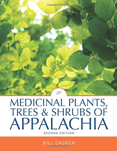 medicinal plants trees  shrubs of appalachia 2nd edition