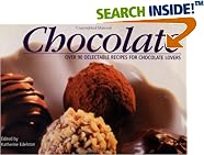 Chocolate: Over 90 Recipes for Chocolate Lovers
