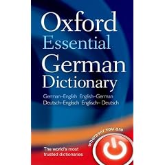Oxford Essential German Dictionary: Over 100 000 words, phrases and translations. German-English / English-German