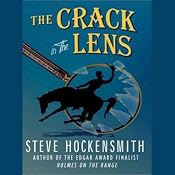 The Crack in the Lens | [Steve Hockensmith]