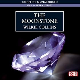 The Moonstone (Unabridged)