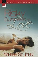 Risky Business Of Love (Kimani Romance)