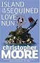 Island of the Sequined Love Nun: A Novel