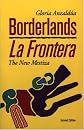 Borderlands/La Frontera