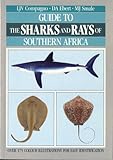 Guide to the sharks and rays of South Africa
