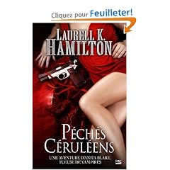 Anita Blake, Tome 11 : P�ch�s c�rul�ens