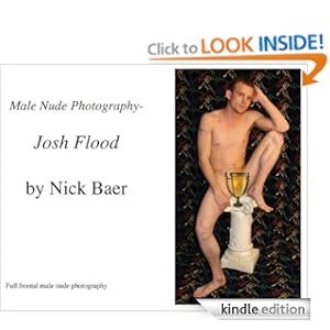 Male Nude Photography- Josh Flood Nick Baer