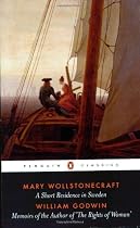 Penguin Classics Short Residence In Sweden Memoirs Of The Author