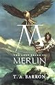 The Lost Years of Merlin
