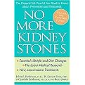 No More Kidney Stones (The Experts Tell You All You Need to Know About Prevention and Treatment) (Revised / Expanded) (Paperback)