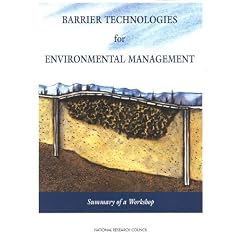 Barrier Technologies for Environmental Management: Summary of a Workshop