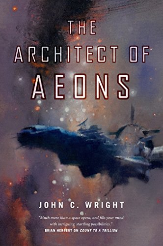 The Architect of Aeons (Count To A Trillion Book 4)