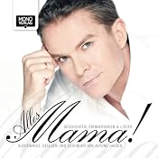 H&ouml;rbuch Alles Mama: Geschichten, Erinnerungen und Lieder