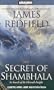The Secret of Shambhala : In Search of the Eleventh Insight